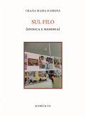 Sul filo (onirica e memoria) Sul filo (onirica e memoria)