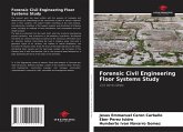 Forensic Civil Engineering Floor Systems Study Forensic Civil Engineering Floor Systems Study