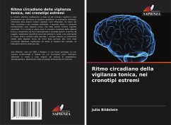 Ritmo circadiano della vigilanza tonica, nei cronotipi estremi - Bildstein, Julia