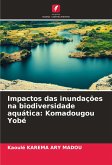 Impactos das inundações na biodiversidade aquática: Komadougou Yobé