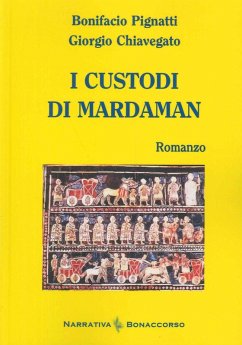 I custodi di Mardaman - Pignatti, Bonifacio; Chiavegato, Giorgio I custodi di Mardaman - Pignatti, Bonifacio; Chiavegato, Giorgio