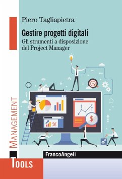 Cover Gestire progetti digitali. Gli strumenti a disposizione del project manager