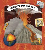 Atlante dei vulcani per bambini Atlante dei vulcani per bambini