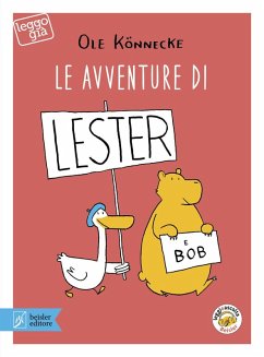 Le avventure di Lester e Bob - Könnecke, Ole Le avventure di Lester e Bob - Könnecke, Ole