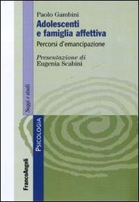 Cover Adolescenti e famiglia affettiva. Percorsi d'emancipazione