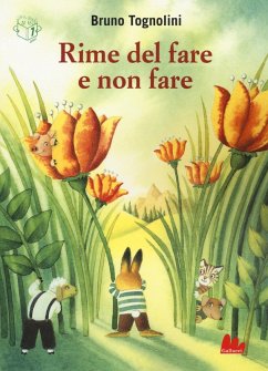Rime del fare e non fare - Tognolini, Bruno