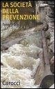 La società della prevenzione