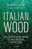 Italian wood Italian wood
