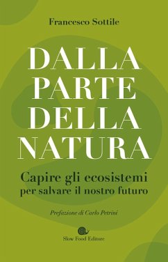 Cover Dalla parte della natura. Capire gli ecosistemi per salvare il nostro futuro