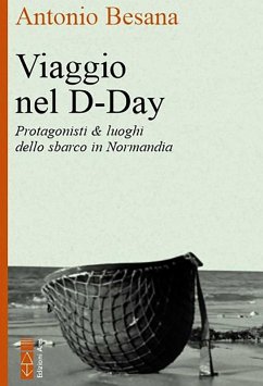 Cover Viaggio nel D-Day. Protagonisti & luoghi dello sbarco in Normandia