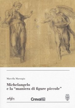 Cover Michelangelo e la «maniera di figure piccole »