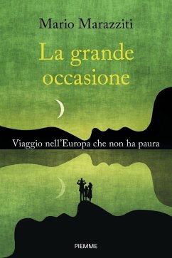 Cover La grande occasione. Viaggio nell'Europa che non ha paura