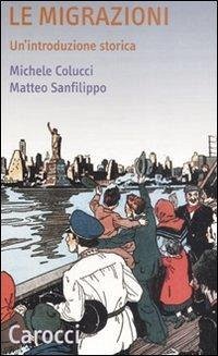Cover Le migrazioni. Un'introduzione storica