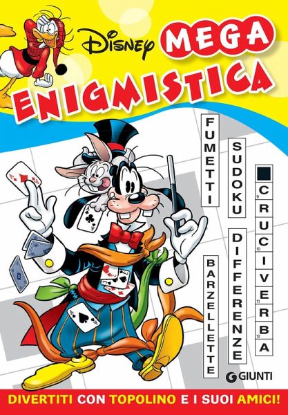 Mega enigmistica Disney. Divertiti con Topolino e i suoi amici