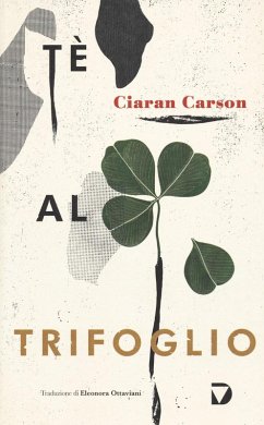 Tè al trifoglio - Carson, Ciaran Tè al trifoglio - Carson, Ciaran