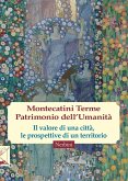 Montecatini Terme. Patrimonio dell'umanità Montecatini Terme. Patrimonio dell'umanità