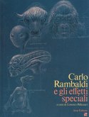 Carlo Rambaldi e gli effetti speciali Carlo Rambaldi e gli effetti speciali