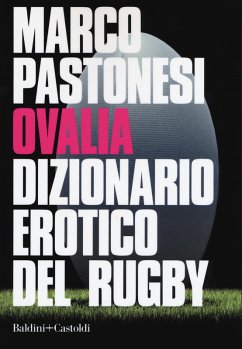 Cover Ovalia. Dizionario erotico del rugby
