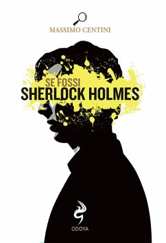 Cover Se fossi Sherlock Holmes