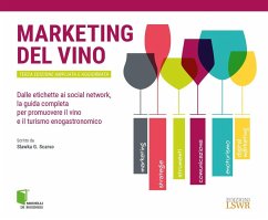 Marketing del vino. Dalle etichette ai social network, la guida completa per promuovere il vino e il turismo enogastronomico Cover Marketing del vino. Dalle etichette ai social network, la guida completa per promuovere il vino e il turismo enogastronomico