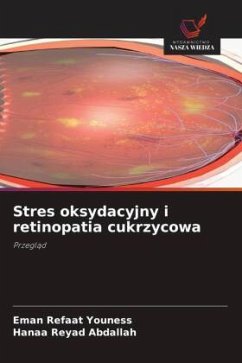 Cover Stres oksydacyjny i retinopatia cukrzycowa