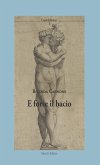 E forse il bacio E forse il bacio