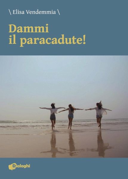 Dammi il paracadute! Dammi il paracadute!