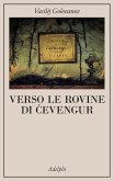 Verso le rovine di ¿evengur Verso le rovine di ¿evengur