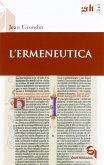 L' ermeneutica L' ermeneutica