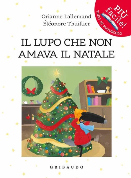 Il lupo che non amava il Natale. Amico lupo