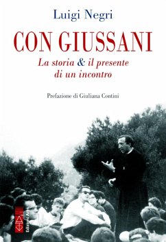 Cover Con Giussani. La storia & il presente di un incontro