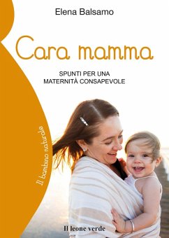 Cover Cara mamma. Spunti per una maternità consapevole