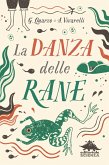 La danza delle rane La danza delle rane