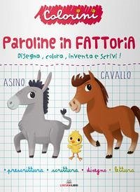 Paroline in fattoria. Prescrittura. Colorini