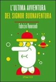 L' ultima avventura del signor Buonaventura L' ultima avventura del signor Buonaventura