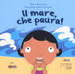 Il mare, che paura! - Auricchio, Elena