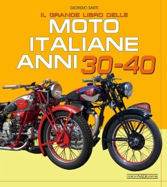 Cover Il grande libro delle moto italiane anni 30-40
