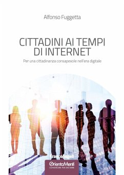 Cover Cittadini ai tempi di Internet. Per una cittadinanza consapevole nell'era digitale