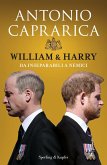 William & Harry. Da inseparabili a nemici William & Harry. Da inseparabili a nemici