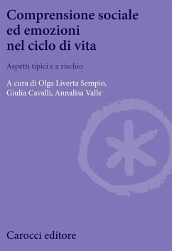 Comprensione sociale ed emozioni nel ciclo di vita. Aspetti tipici e a rischio