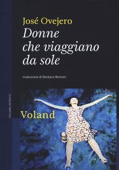 Donne che viaggiano da sole - Ovejero, José