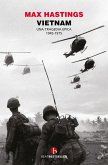 Vietnam. Una tragedia epica 1945-1975 Vietnam. Una tragedia epica 1945-1975