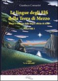 storia e sviluppo delle lingue elfiche di Arda storia e sviluppo delle lingue elfiche di Arda
