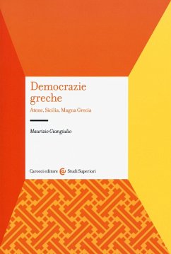 Democrazie greche. Atene, Sicilia, Magna Grecia - Giangiulio, Maurizio