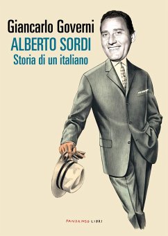 Alberto Sordi. Storia di un italiano Cover Alberto Sordi. Storia di un italiano