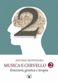 Emozioni, genetica e terapia Emozioni, genetica e terapia