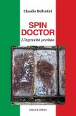 Spin doctor. L'ingenuità perduta Spin doctor. L'ingenuità perduta