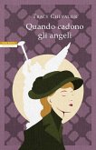 Quando cadono gli angeli Quando cadono gli angeli