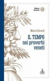 Il tempo nei proverbi veneti Il tempo nei proverbi veneti