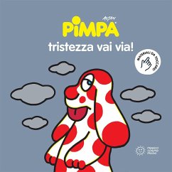 Pimpa. Tristezza vai via! - Altan